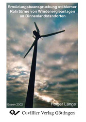 Ermüdungsbeanspruchung stählerner Rohrtürme von Windenergieanlagen an Binnenlandstandorten