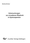 Untersuchungen zur circadianen Rythmik in Gymnospermen