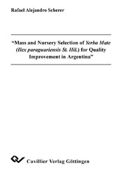 Mass and Nursery Selection of Yerba Mate (Ilex paraguariensis St. Hil.) for Quality Improvement in Argentina