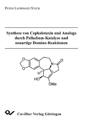 Synthese von Cephalotaxin und Analoga durch Palladium-Katalyse und neuartige Domino-Reaktionen