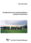Schüttguttransport in landwirtschaftlichen Betrieben Deutschlands