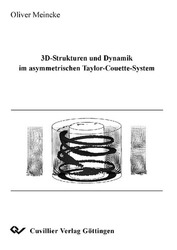 3D-Strukturen und Dynamik im asymmetrischen Taylor-Couette-System