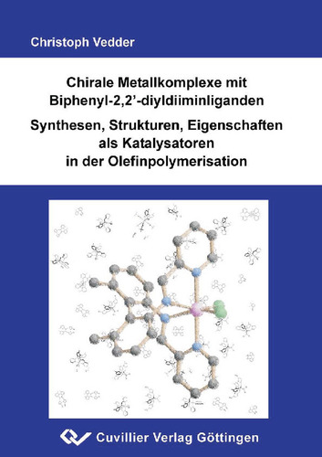 Chirale Metallkomplexe mit Biphenyl-2,2´-diyldiiminliganden Synthese,Strukturen, Eigenschaften als Katalysatoren in der Olefinpolymerisation