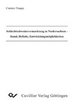 Schlachtschweinevermarktung in Niedersachsen - Stand, Defizite, Entwicklungsmöglichkeiten