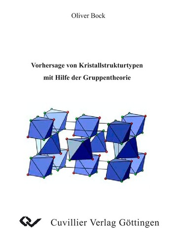 Vorhersage von Kristallstrukturtypen mit Hilfe der Gruppentheorie