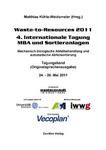 Waste-to-Resources 2011 - 4. Internationale Tagung MBA und Sortieranlagen
