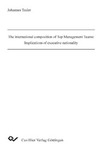 The international composition of Top Management Teams: Implications of executive nationality