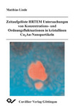 Zeitaufgelöste HRTEM Untersuchungen von Konzentrations- und Ordnungsfluktuationen in kristallinen Cu3Au-Nanopartikeln