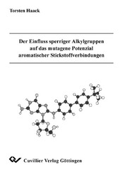 Der Einfluss sperriger Alkylsubstituenten auf das mutagene Potenzial aromatischer Stickstoffverbindungen