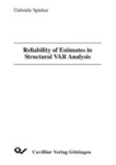 Reliability of Estimates in Structural VAR Analysis