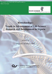 Biotechnology: Trends in Advancement of Life Science Research and Development in Nigeria