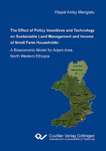 The effect of policy incentives and technology on sustainable land management and income of small farm households