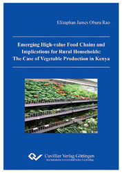 Emerging high-value food chains and implications for rural households: The case of vegetable production in Kenya