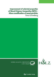 Improvement of selected properties of Wood-Polymer Composites (WPC) – Silane modification of wood particles