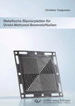 Metallische Bipolarplatten für Direkt-Methanol-Brennstoffzellen