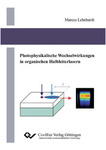 Photophysikalische Wechselwirkungen in organischen Halbleiterlasern