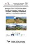 An agent-based simulation model of human-environment interactions as applied to soil fertility management practices in northwestern Vietnam
