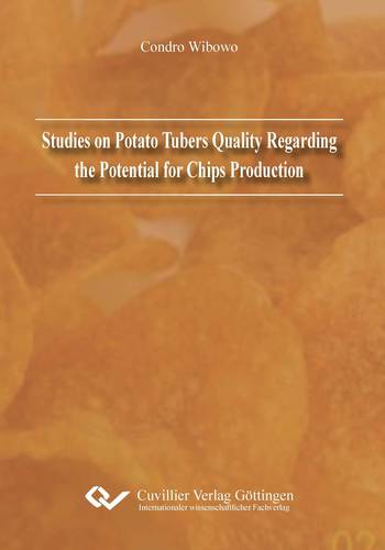 Studies on Potato Tubers Quality Regarding the Potential for Chips Production