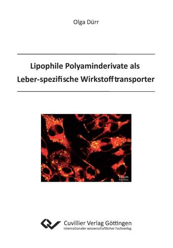 Lipophile Polyaminderivate als Leberspezifische Wirkstofftransporter