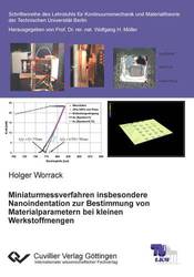 Miniaturmessverfahren insbesondere Nanoindentation zur Bestimmung von Materialparametern bei kleinen Werkstoffmengen