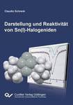 Darstellung und Reaktivität von Sn(I)-Halogeniden