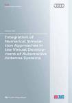 Integration of Numerical Simulation Approaches in the Virtual Development of Automotive Antenna Systems