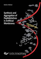 Synthesis and Aggregation of Peptidehelices in Artificial Membranes