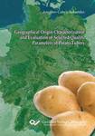 Geographical Origin Characterization and Evaluation of Selected Quality Parameters of Potato Tubers