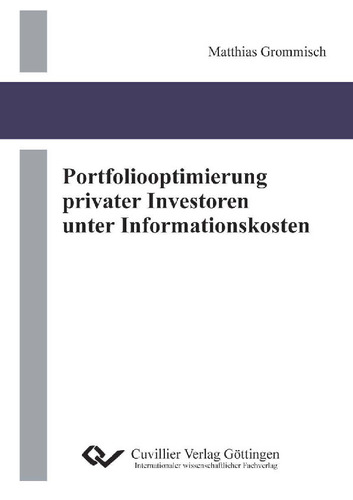 Portfoliooptimierung privater Investoren unter Informationskosten
