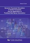 Dynamic Flowsheet Simulation of Solids Processes and its Application to Fluidized Bed Spray Granulation