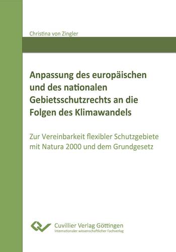 Anpassung des europäischen und des nationalen Gebietsschutzrechts an die Folgen des Klimawandels 