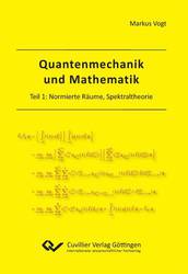 Quantenmechanik und Mathematik
