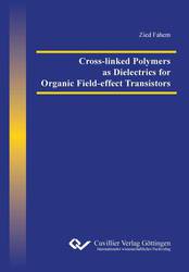  Cross-linked Polymers as Dielectrics for Organic Field-effect Transistors