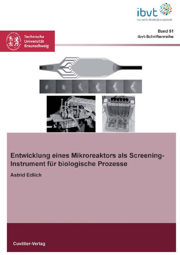 Entwicklung eines Mikroreaktors als Screening-Instrument für biologische Prozesse
