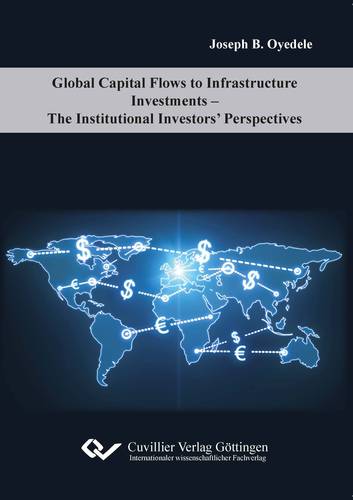 Global Capital Flows to Infrastructure Investments