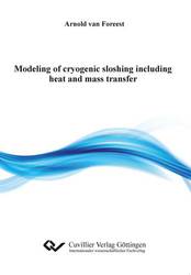 Modeling of cryogenic sloshing including heat and mass transfer