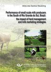 Performance of small scale milk producers in the South of Rio Grande do Sul, Brazil