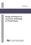 Design and Impact of Awareness Technology in Virtual Teams