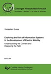 Exploring the Role of Information Systems in the Development of Electric Mobility