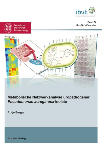 Metabolische Netzwerkanalyse uropathogener Pseudomonas aeruginosa-Isolate