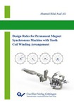 Design Rules for Permanent Magnet Synchronous Machine with Tooth Coil Winding Arrangement