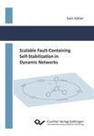 Scalable Fault-Containing Self-Stabilization in Dynamic Networks