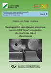 Development of large diameter amorphous ceramic SiCN fibres from selective chemical cross-linked oligosilazanes