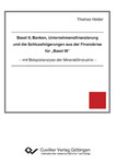 Basel II, Banken, Unternehmensfinanzierung und die Schlussfolgerungen aus der Finanzkrise für „Basel III“