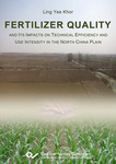 Fertilizer Quality and its Impacts on Technical Efficiency and Use Intensity in the North China Plain