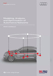 Modeling, Analysis, and Optimization of Automotive Networks