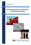 Einsatz magnetisierbarer Partikelsysteme in der Bioverfahrenstechnik