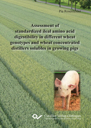 Assessment of standardized ileal amino acid digestibility in different wheat genotypes and wheat concentrated distillers solubles in growing pigs