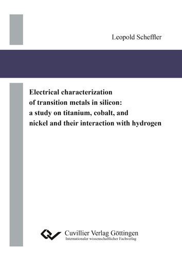 Electrical characterization of transition metals in silicon: