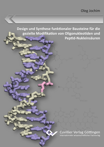Design und Synthese funktionaler Bausteine für die gezielte Modifikation von Oligonukleotiden und Peptid‐Nukleinsäuren